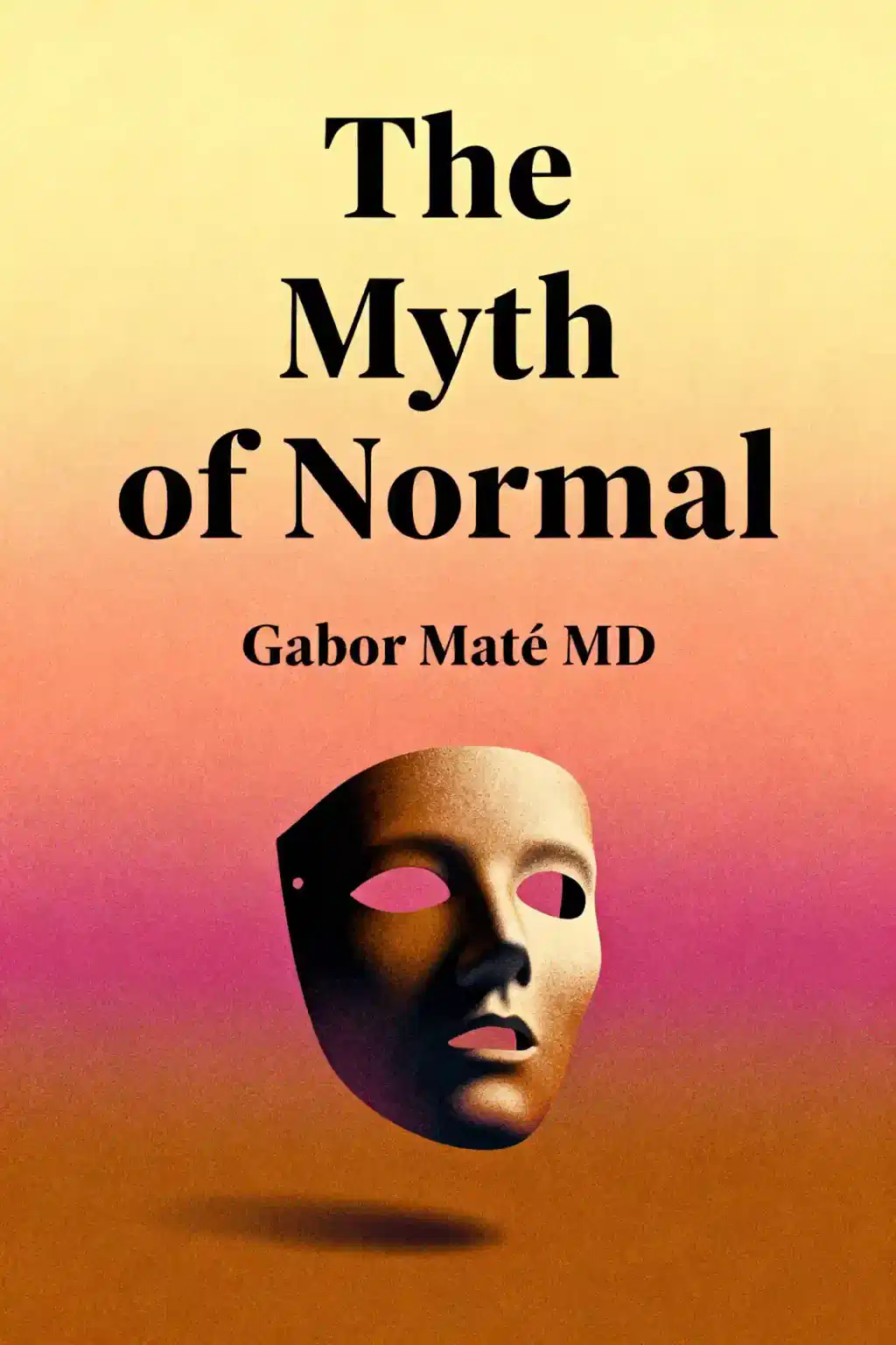 The Myth of Normal book cover