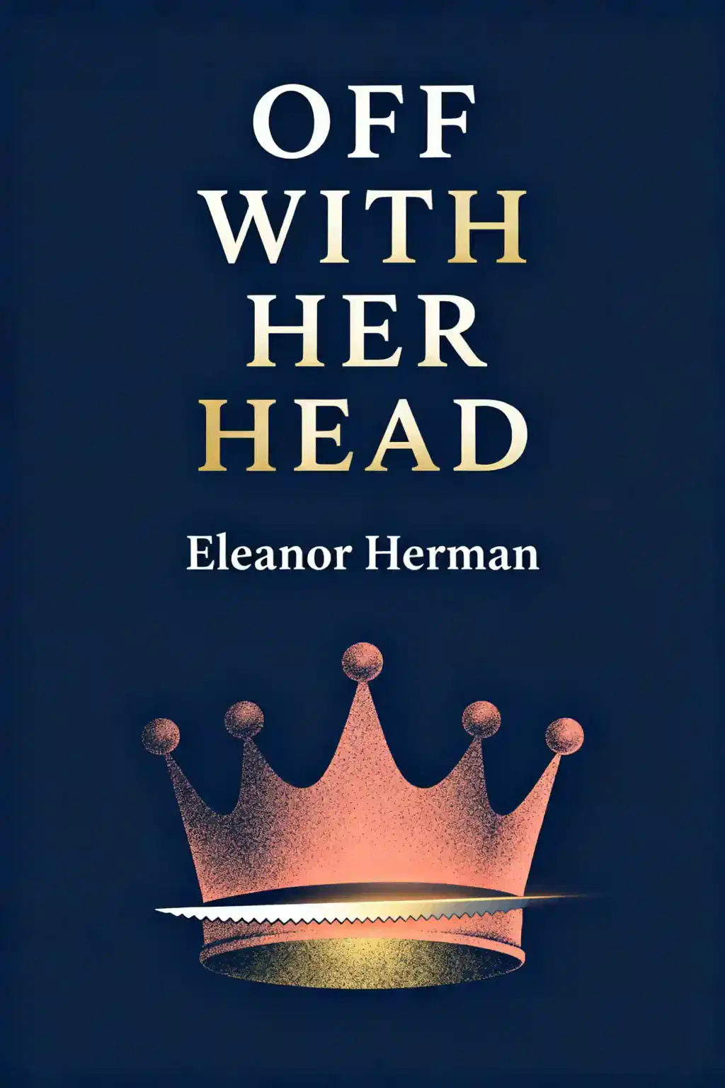 Off With Her Head book cover