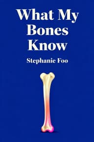 What My Bones Know cover