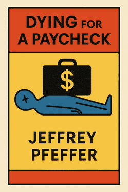 Dying for a Paycheck