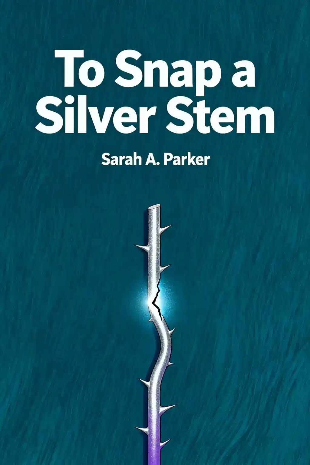 To Snap a Silver Stem book cover