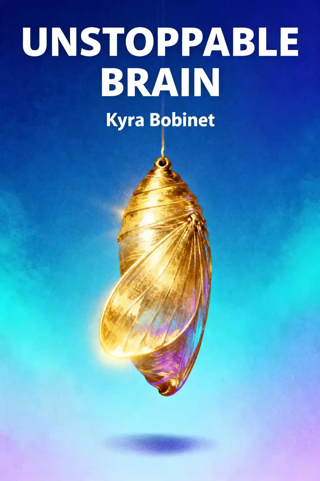 Unstoppable Brain book cover