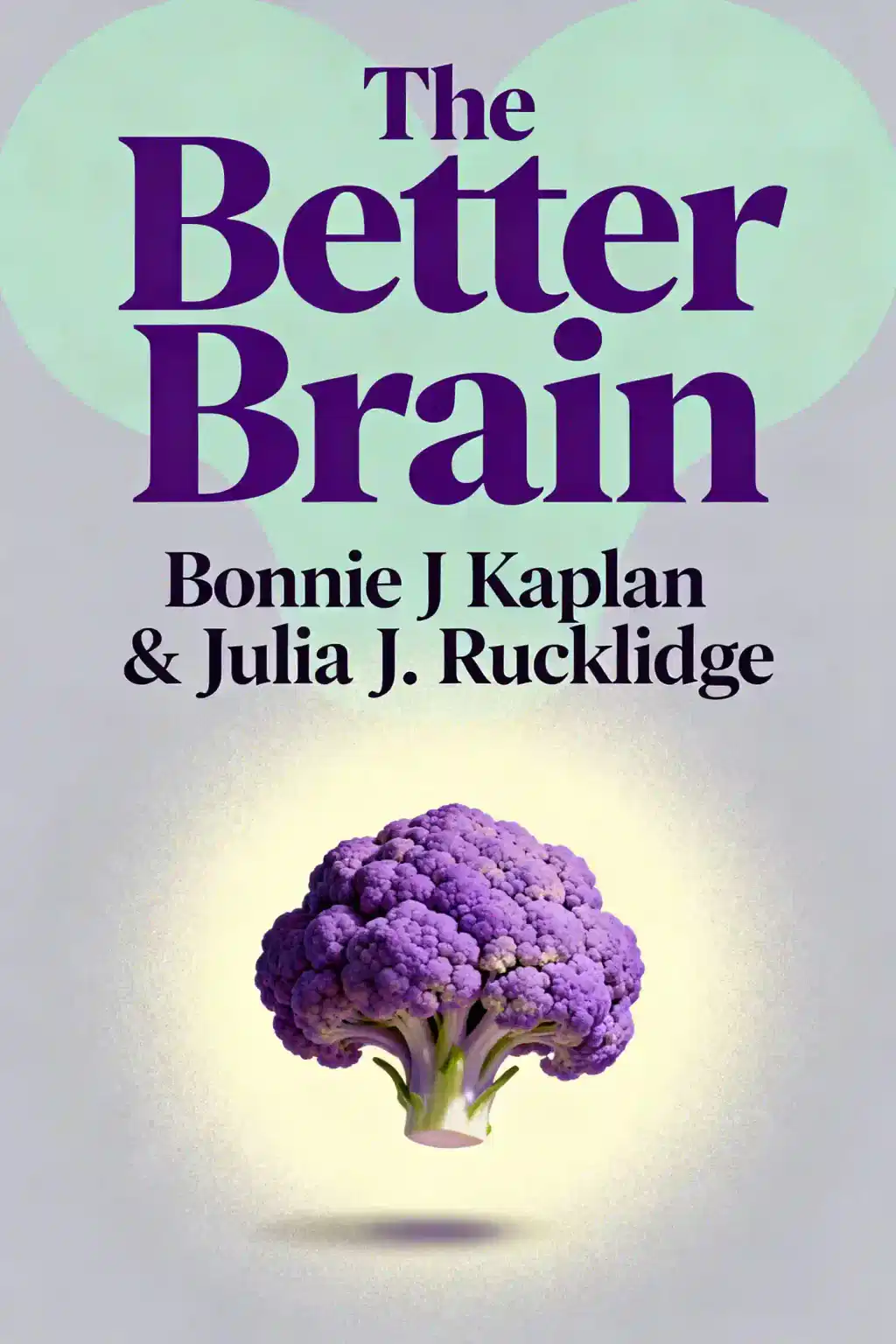 The Better Brain
