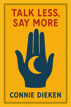 Talk Less, Say More