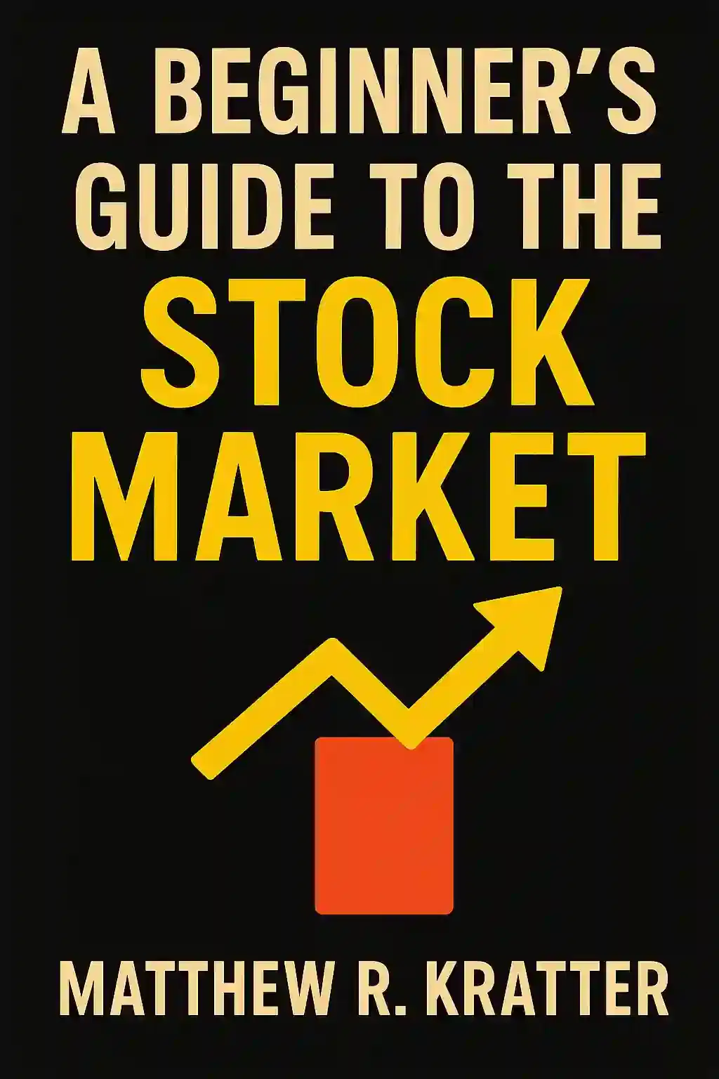 A Beginner's Guide to the Stock Market book cover