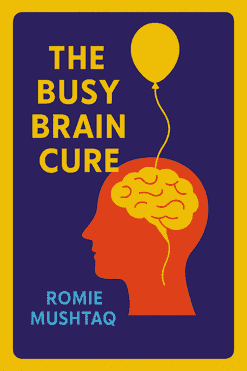 The Busy Brain Cure