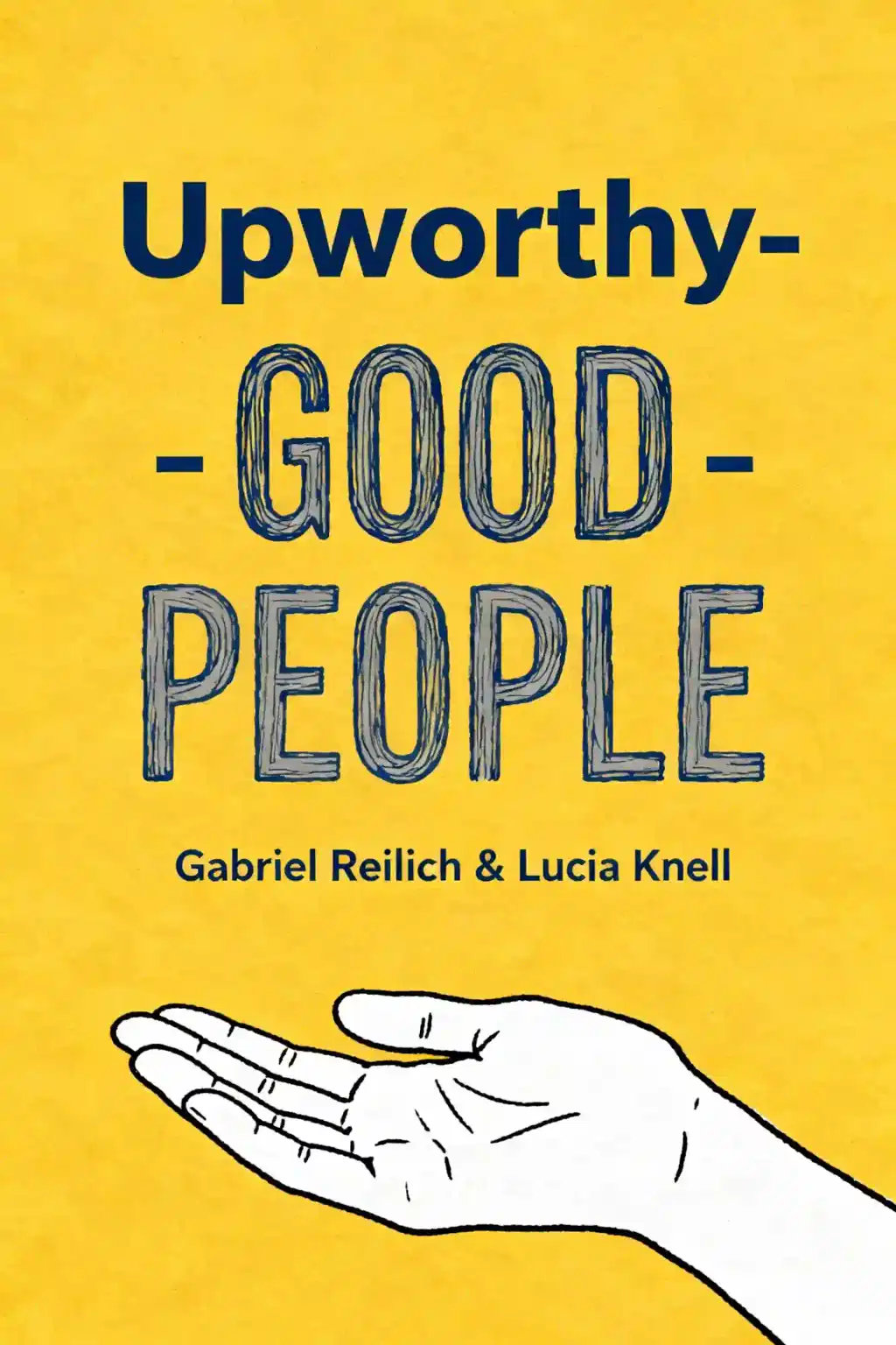 Upworthy - GOOD PEOPLE book cover