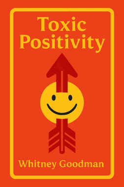 Toxic Positivity