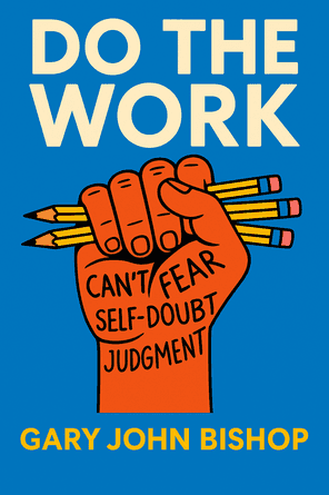 Do the Work