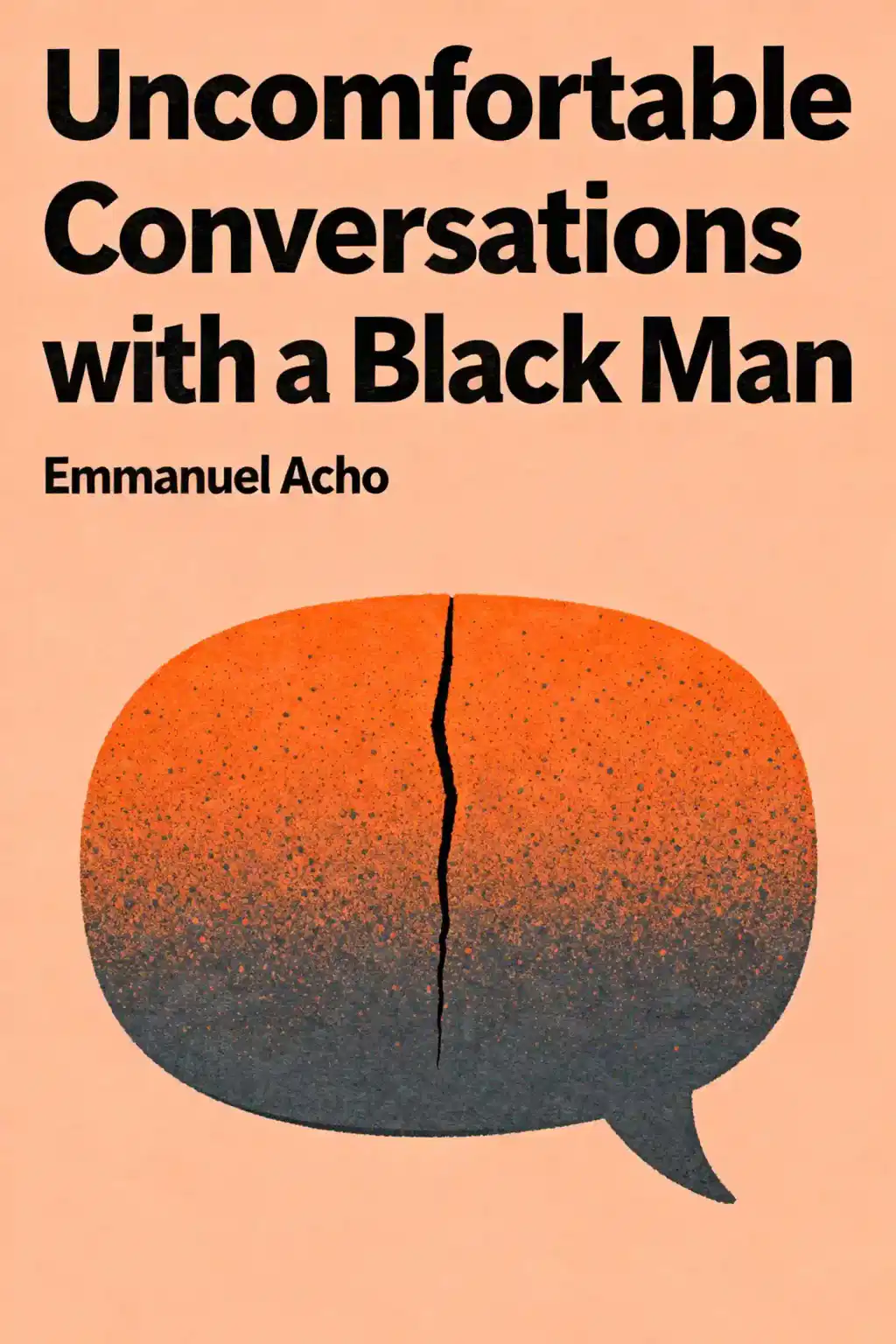 Uncomfortable Conversations with a Black Man book cover