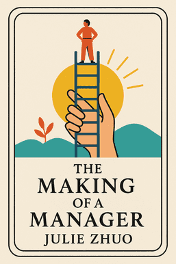 The Making of a Manager