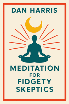 Meditation for Fidgety Skeptics