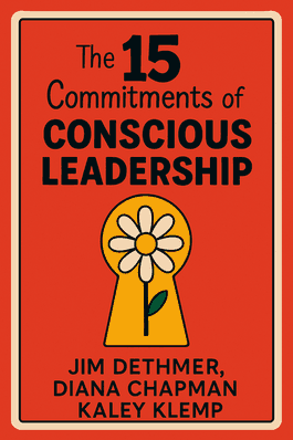 The 15 Commitments of Conscious Leadership