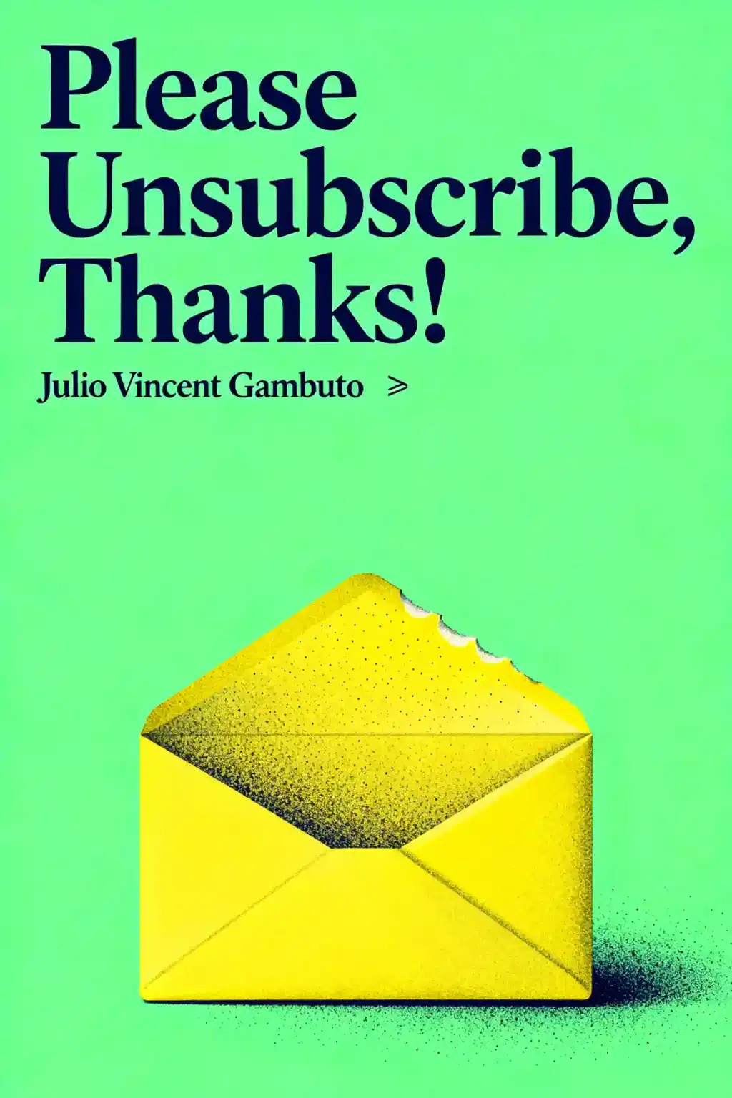 Please Unsubscribe, Thanks! book cover