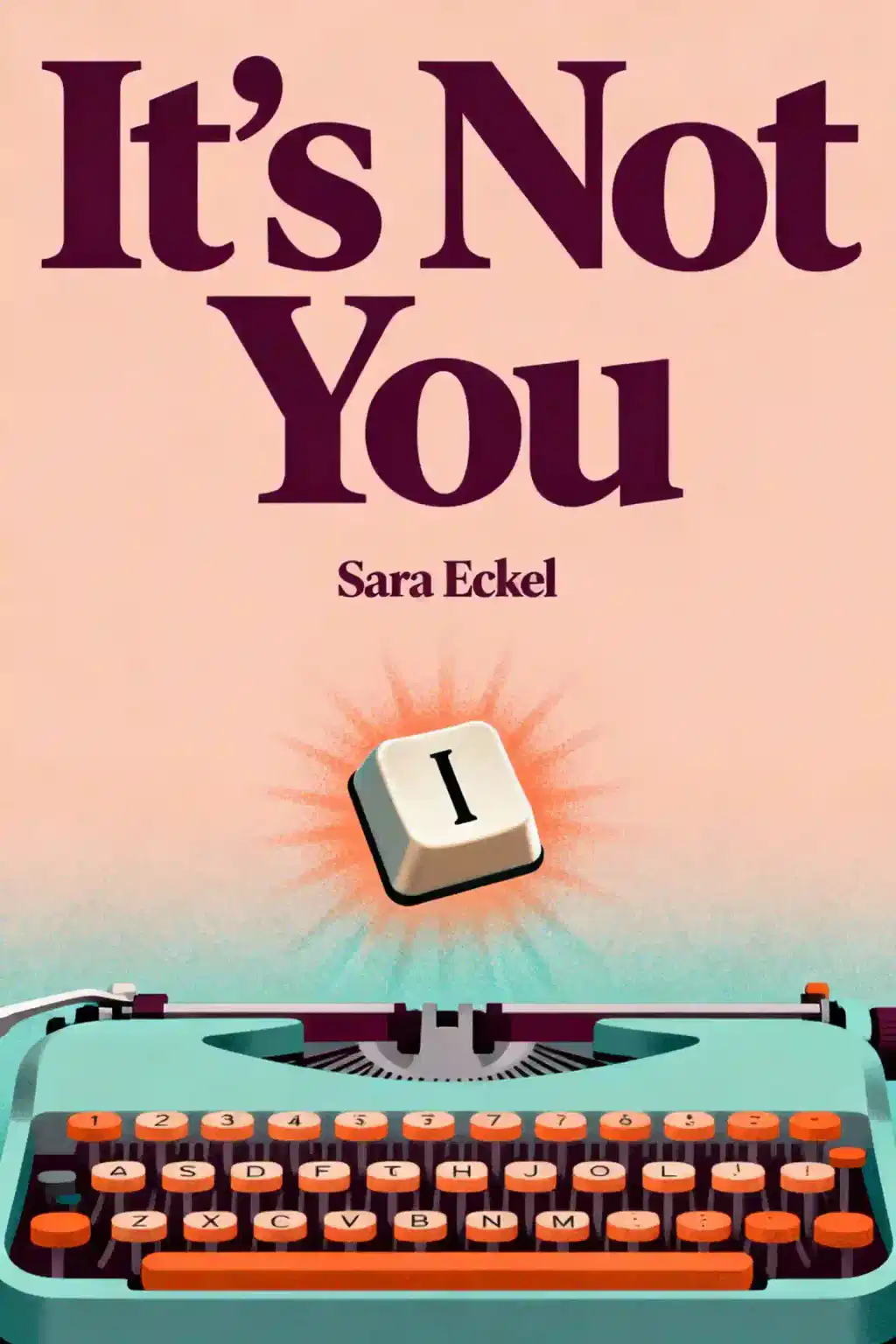 It’s Not You book cover