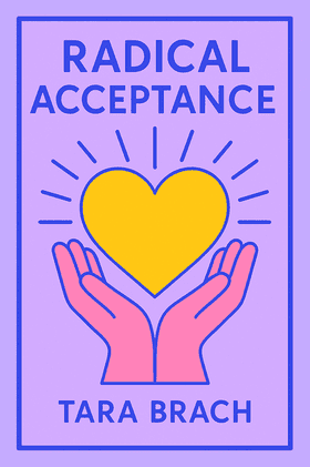 Radical Acceptance