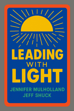 Leading with Light