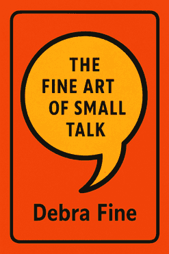 The Fine Art Of Small Talk