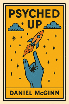 Psyched Up