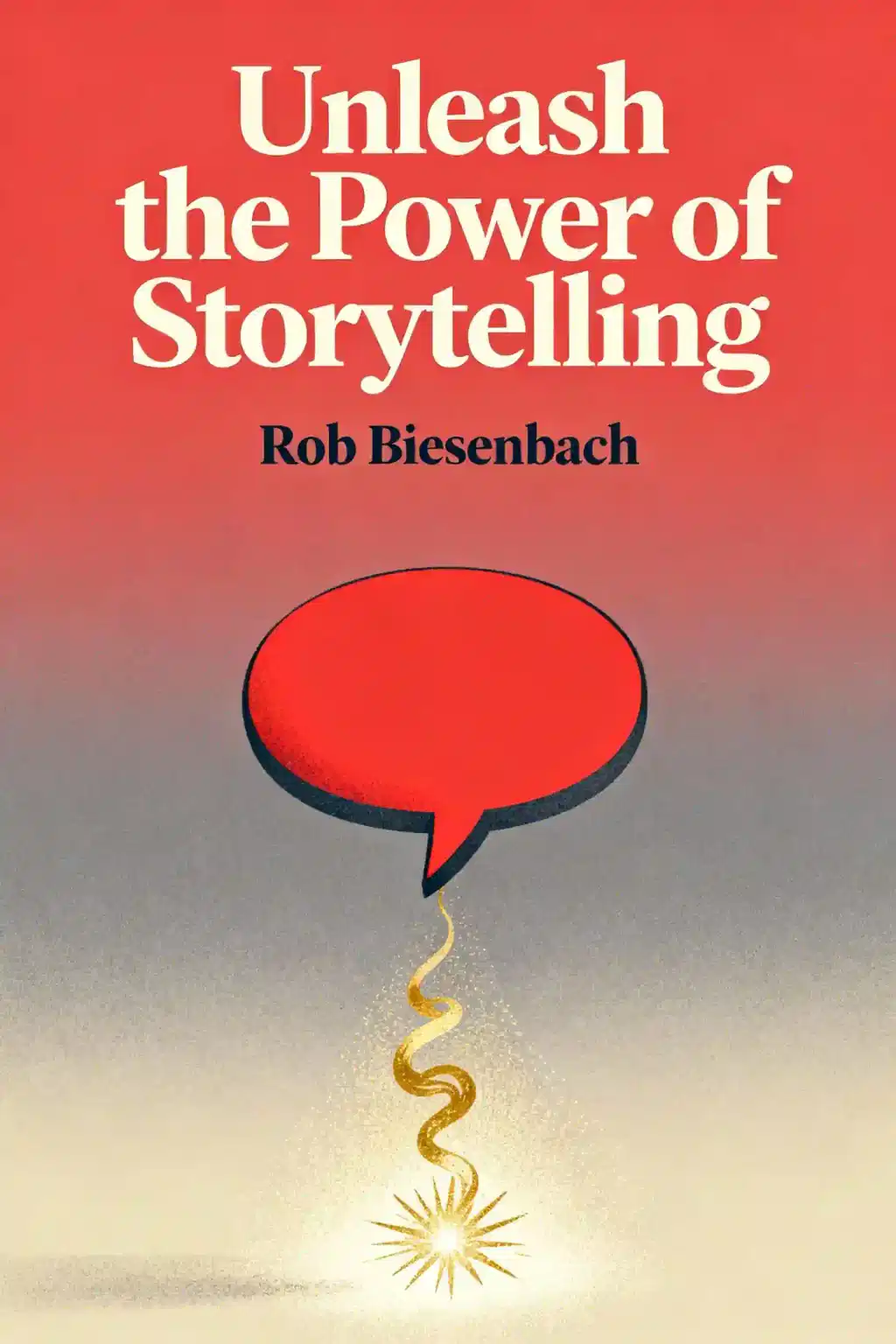 Unleash the Power of Storytelling book cover