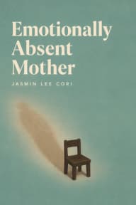 The Emotionally Absent Mother cover