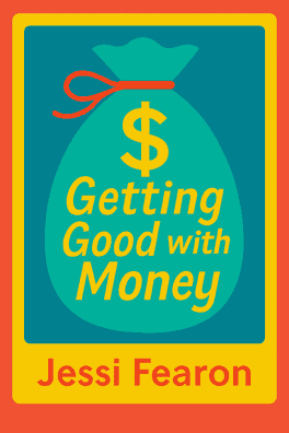 Getting Good with Money