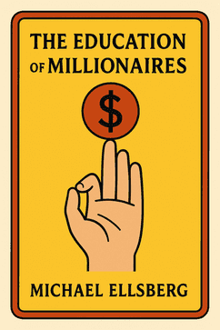 The Education of Millionaires