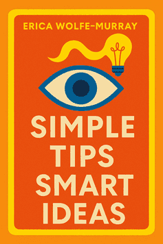 Simple Tips, Smart Ideas