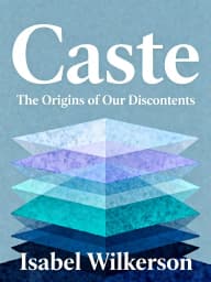 Caste: The Origins of Our Discontents cover