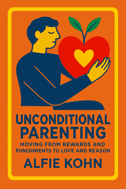 Unconditional Parenting