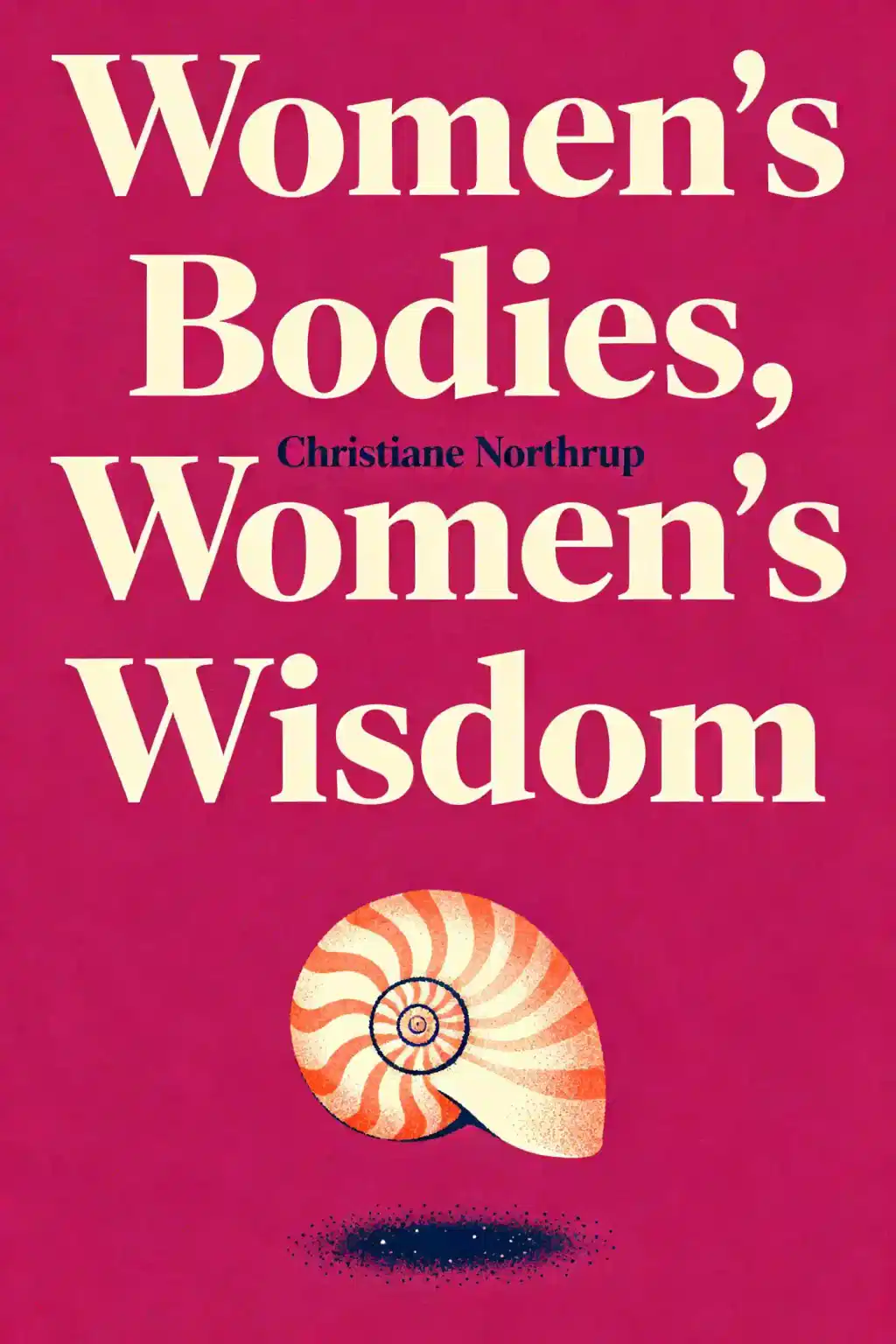 Women's Bodies, Women's Wisdom book cover