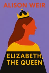 Elizabeth, the Queen / The Lady Elizabeth cover