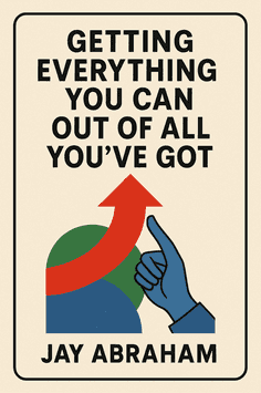 Getting Everything You Can Out of All You’ve Got
