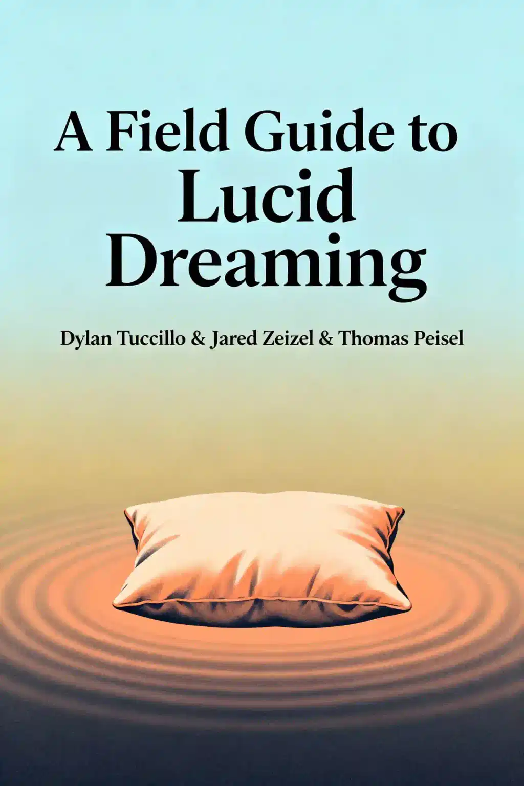 A Field Guide to Lucid Dreaming book cover