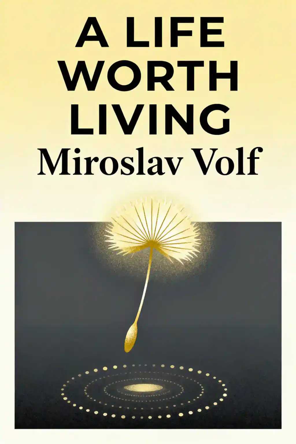 A Life Worth Living book cover